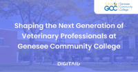Shaping the Next Generation of Veterinary Professionals at Genesee Community College