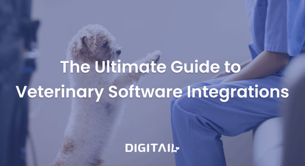 Must-Have Integrations for Veterinary Software in 2026